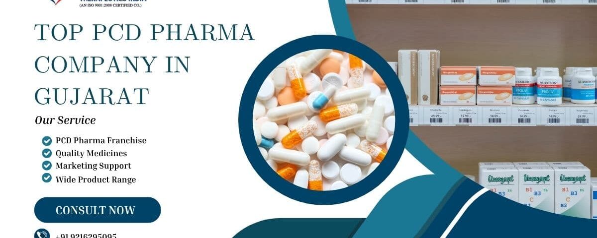 Top PCD Pharma Company in Gujarat