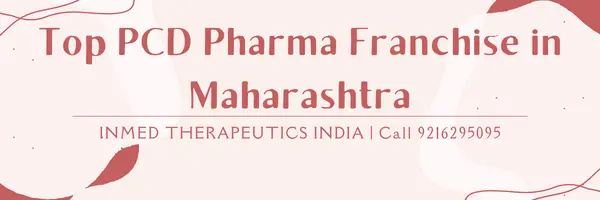 top PCD pharma franchise in Maharashtra